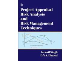 Livro Project Appraisal Risk Analysis And Risk Management Techniques de Dns Dhakal e Jarnail Singh (Inglês - Capa Dura)