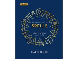 Livro Essential Book of Spells de Marie Bruce (Inglês - Capa Dura)