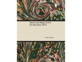 Livro Scherzo Und Allegro D570 For Solo Piano 1817 de Franz Schubert (Inglês)