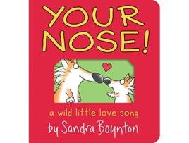 Livro Your Nose! de Sandra Boynton (Inglês - Capa Dura)