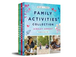 Livro Wild and Free Family Activities Collection de Ainsley Arment (Inglês)