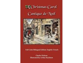 Livro A Christmas Carol Full Color Bilingual Edition EnglishFrench de Charles Dickens (Inglês)