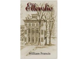 Livro Ellerslie de William Francis (Inglês)