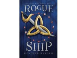 Livro Rogue Ship The Rogue Wave Series de Heather Hansen (Inglês)