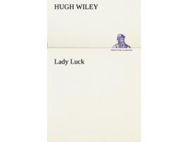 Livro Lady Luck de Hugh Wiley (Inglês)