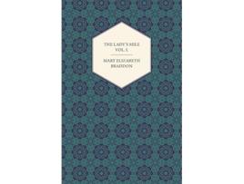 Livro The Ladys Mile Vol I de Mary Elizabeth Braddon (Inglês)