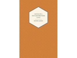 Livro Notes of a Son and Brother 1914 de Henry James (Inglês)