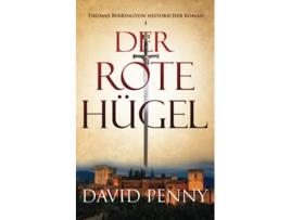 Livro Der Rote Hügel ThomasBerringtonReihe Historischer Krimis German Edition de David Penny (Alemão)