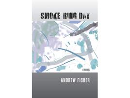 Livro Smoke Ring Day de Andrew Fisher (Inglês)