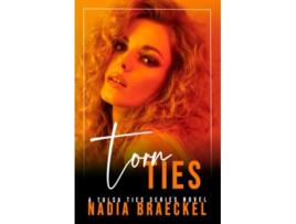 Livro Torn Ties de Nadia Braeckel (Inglês)