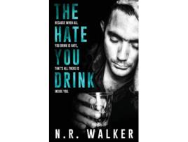 Livro The Hate You Drink de N R Walker (Inglês)