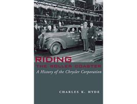 Livro Riding the Roller Coaster A History of the Chrysler Corporation Great Lakes Books Series de Dr Charles K Hyde (Inglês)