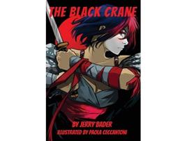 Livro The Black Crane de Jerry Bader (Inglês)