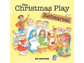 Livro The Christmas Play Rehearsal de Sue Wickstead (Inglês)