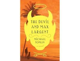 Livro The Devil and Max Largent de Michael Tomlin (Inglês)