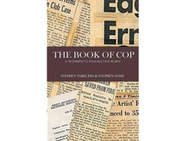 Livro The Book of Cop A Testament to Policing That Works de Stephen Tabeling Stephen Janis (Inglês)