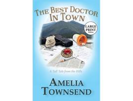 Livro The Best Doctor in Town A Tall Tale From the Hills de Amelia Townsend (Inglês)