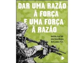 Livro Dar uma Razão á Força e uma Força à Razão