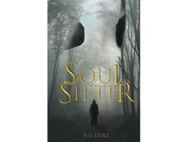 Livro Soul Sifter Sifter Trilogy de B J J Lierz (Inglês)