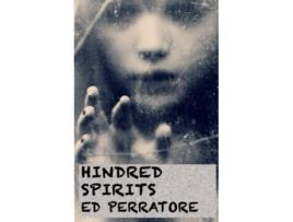 Livro Hindred Spirits de Ed Perratore (Inglês)