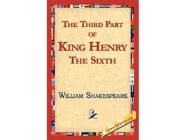 Livro The Third Part of King Henry the Sixth de William Shakespeare (Inglês)