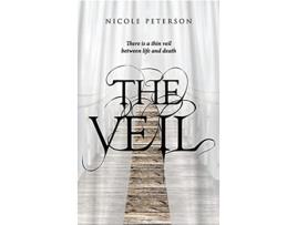 Livro The Veil There is a thin veil between life and death de Nicole Peterson (Inglês - Capa Dura)