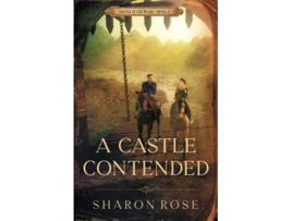 Livro A Castle Contended Castle in the Wilde Novel 2 de Sharon Rose (Inglês)