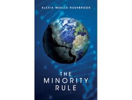 Livro The Minority Rule The Minority Rule Trilogy de Alexia MuelleRushbrook (Inglês)