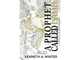Livro A Prophet Called Isaiah The Called de Kenneth Winter (Inglês)