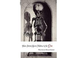 Livro Three Stories About Children Who Die de Micah Genest (Inglês)