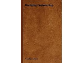 Livro Dredging Engineering de F Lester Simon (Inglês)