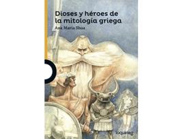 Livro Dioses y heroes de la mitologia griega de Ana Maria Schoua (Espanhol)