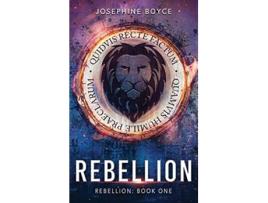 Livro Rebellion 1 de Josephine Boyce (Inglês)