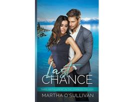 Livro Last Chance The Chances Trilogy de Martha OSullivan (Inglês)