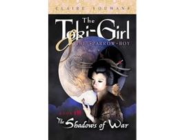 Livro The Shadows of War The TokiGirl and the SparrowBoy Series Book 8 de Claire Youmans (Inglês)