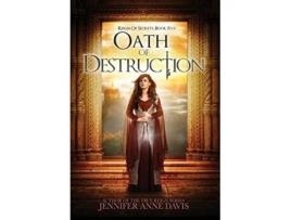 Livro Oath of Destruction Reign of Secrets Book 5 5 de Jennifer Anne Davis (Inglês)