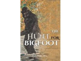 Livro The Hunt for Bigfoot Revised and Updated de Peter Byrne (Inglês)