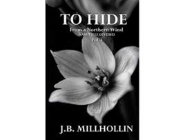 Livro To Hide from a Northern Wind Nashville Divided Vol 3 de JB Millhollin (Inglês)