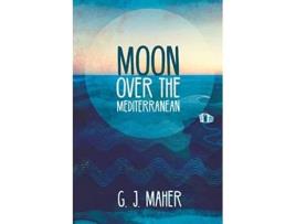 Livro Moon Over the Mediterranean de G J Maher (Inglês)