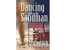 Livro Dancing with the Sandman de L T Garvin (Inglês)