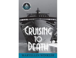 Livro Cruising to Death An Emily Menotti Mystery Emily Menotti Mysteries de Maryellen Winkler (Inglês)
