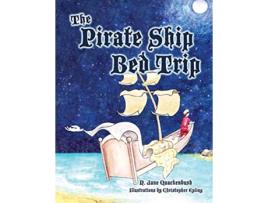 Livro The Pirate Ship Bed Trip de N Jane Quackenbush (Inglês)