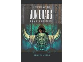 Livro Jon Bragg Blue Essence de Kenney Myers (Inglês)