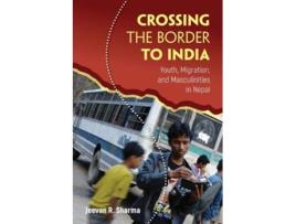 Livro Crossing the Border to India de Jeevan R Sharma (Inglês - Capa Dura)