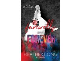 Livro Farewells and Forever Untouchable de Heather Long (Inglês - Capa Dura)