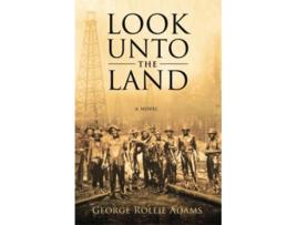 Livro Look Unto the Land Small Town Race Relations de George Rollie Adams (Inglês)