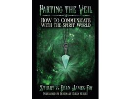 Livro Parting the Veil How to Communicate with the Spirit World de Stuart James-Foy e Dean James-Foy (Inglês)