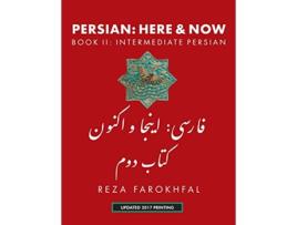 Livro Persian Here and Now Book II Intermediate Persian Persian Edition de Reza Farokhfal (Persa)