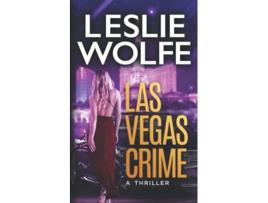 Livro Las Vegas Crime Baxter Holt de Leslie Wolfe (Inglês)