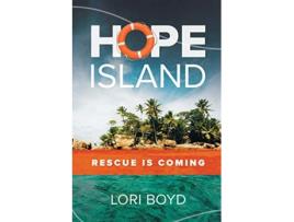 Livro Hope Island Rescue is Coming de Lori Boyd (Inglês)